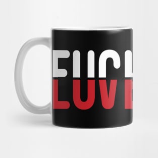 Fuck you Love you, Unisex Heavy Cotton Tee Mug